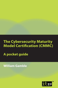 Cybersecurity Maturity Model Certification (CMMC)