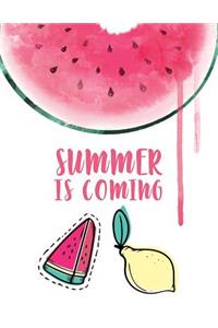 Summer Is Coming