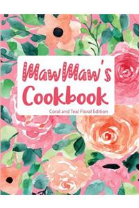 Mawmaw's Cookbook Coral and Teal Floral Edition