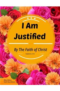 I Am Justified by the Faith of Christ