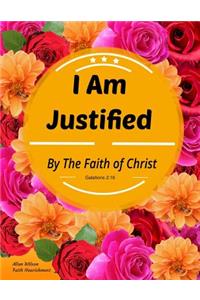 I Am Justified by the Faith of Christ