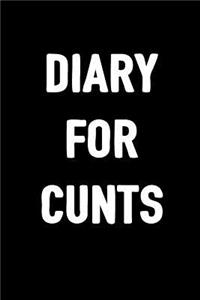 Diary for Cunts