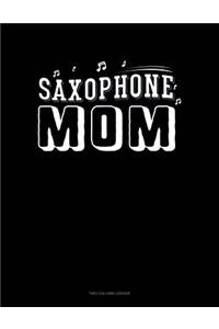 Saxophone Mom: Unruled Composition Book