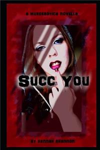 Succ You