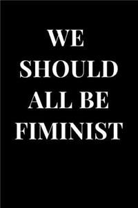We Should All Be Feminist