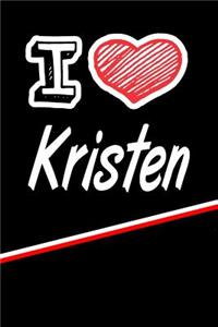 I Love Kristen