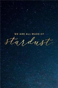 We Are All Made of Stardust Journal