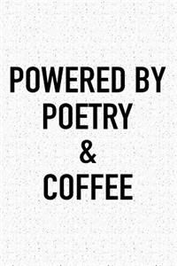 Powered by Poetry and Coffee