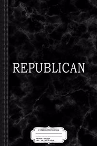 Republican Text Only Composition Notebook