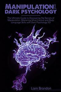 Manipulation and Dark Psychology