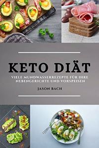 Keto Diät (Keto Diet German Edition)
