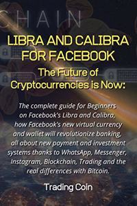 Libra and Calibra for Facebook