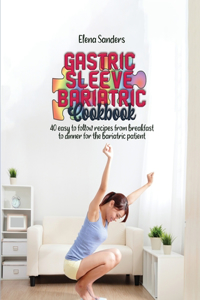 Gastric sleeve bariatric cookbook