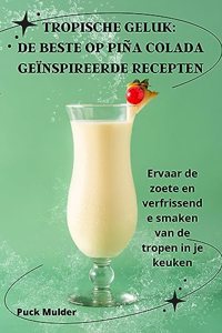Tropische Geluk