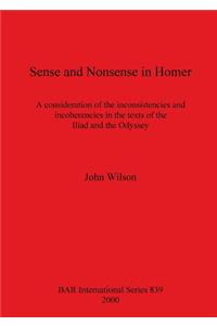 Sense and Nonsense in Homer