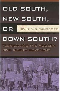 Old South, New South, or Down South?