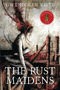 Rust Maidens