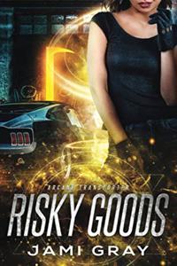 Risky Goods
