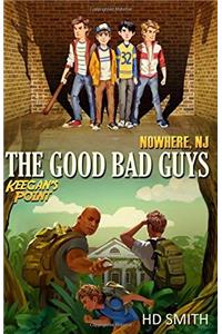 The Good Bad Guys