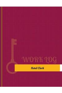 Hotel Clerk Work Log