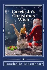 Carrie Jo's Christmas Wish