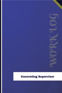 Concreting Supervisor Work Log