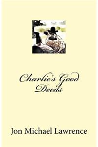 Charlie's Good Deeds