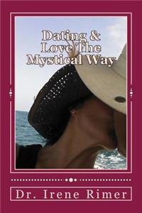 Dating & Love, The Mystical Way