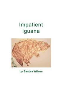 Impatient Iguana