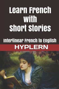 Learn French with Short Stories