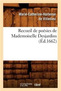 Recueil de Poésies de Mademoiselle Desjardins (Éd.1662)