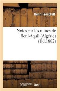Notes Sur Les Mines de Beni-Aquil Algérie