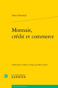 Monnaie, Credit Et Commerce