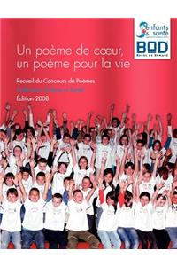 Un poème de coeur, un poème pour la vie