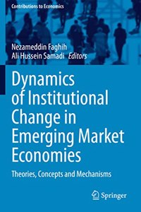 Dynamics of Institutional Change in Emerging Market Economies