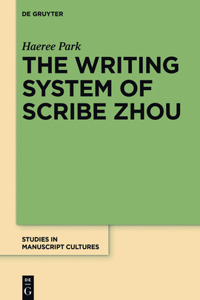 Writing System of Scribe Zhou