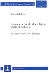 Approche sectorielle des politiques d'aides a l'industrie
