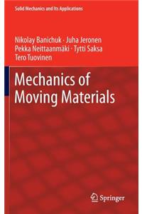 Mechanics of Moving Materials