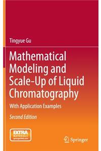 Mathematical Modeling and Scale-Up of Liquid Chromatography