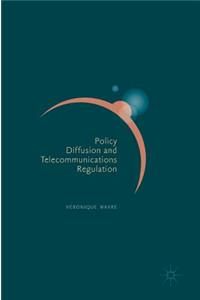 Policy Diffusion and Telecommunications Regulation