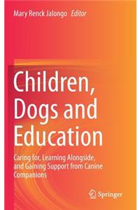 Children, Dogs and Education