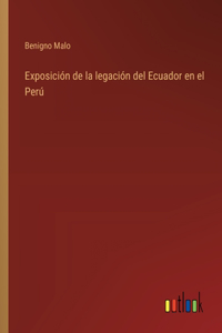 Exposición de la legación del Ecuador en el Perú