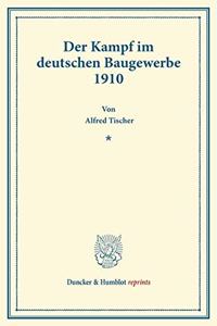 Der Kampf Im Deutschen Baugewerbe 1910