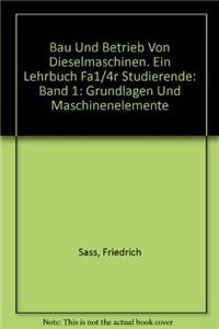 Bau und Betrieb von Dieselmaschinen