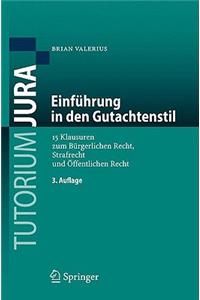 Einfuhrung in Den Gutachtenstil