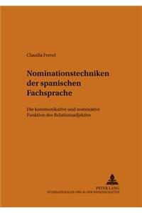 Nominationstechniken der Spanischen Fachsprache