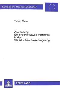 Anwendung Empirischer Bayes-Verfahren in der Statistischen Prozeregelung