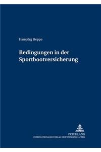 Bedingungen in Der Sportbootversicherung