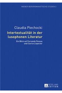 Intertextualitaet in der lusophonen Literatur