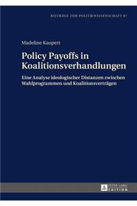 Policy Payoffs in Koalitionsverhandlungen